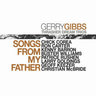 Title: Songs From My Father, Artist: Gerry Gibbs