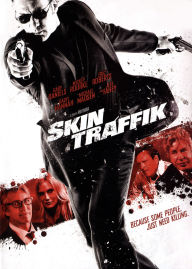 Title: Skin Traffik, Author: 