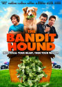 The Bandit Hound