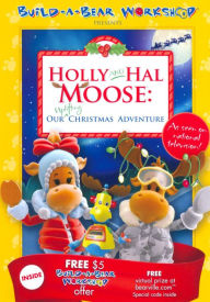 Title: Holly and Hal Moose: Our Uplifting Christmas Adventure