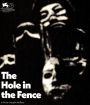 The Hole in the Fence [Blu-ray]