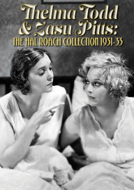 Title: Thelma Todd & Zasu Pitts: The Hal Roach Collection 1931-33