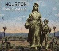 Title: Houston: Publishing Demos 2002, Artist: Mark Lanegan