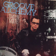 Title: Groove Alchemy, Artist: Stanton Moore