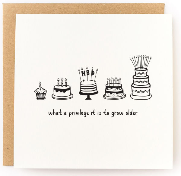 BDAY Privilege Older