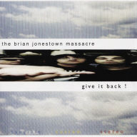 Title: Give It Back!, Artist: The Brian Jonestown Massacre