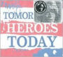And This Is Our Music: Tomorrow's Heroes Today [Bonus CD]