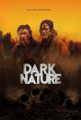 Dark Nature [Blu-ray]