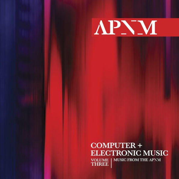 Computer + Electronic Music, Vol. 3