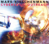 Title: Cybersonic Outreach, Artist: Mark Kirschenmann