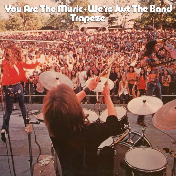 You Are the Music..We're Just the Band