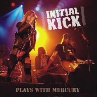 Title: Plays With Mercury, Artist: Initial Kick