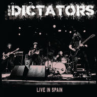 Title: Live in Spain, Artist: The Dictators