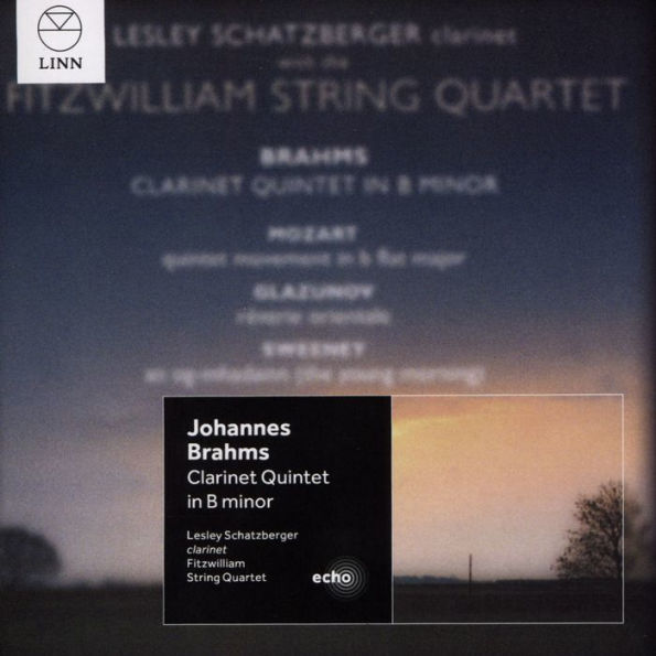 Brahms: Clarinet Quintet; Mozart: Quintet movement in B flat