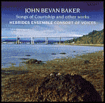 John Bevan Baker: Songs of Courtship