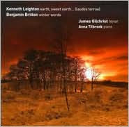 Kenneth Leighton: Earth, Sweet Earth; Britten: Winter Words