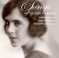 Title: Songs of Muriel Herbert, Artist: James Gilchrist