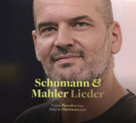 Title: Schumann & Mahler Lieder, Artist: Florian Boesch