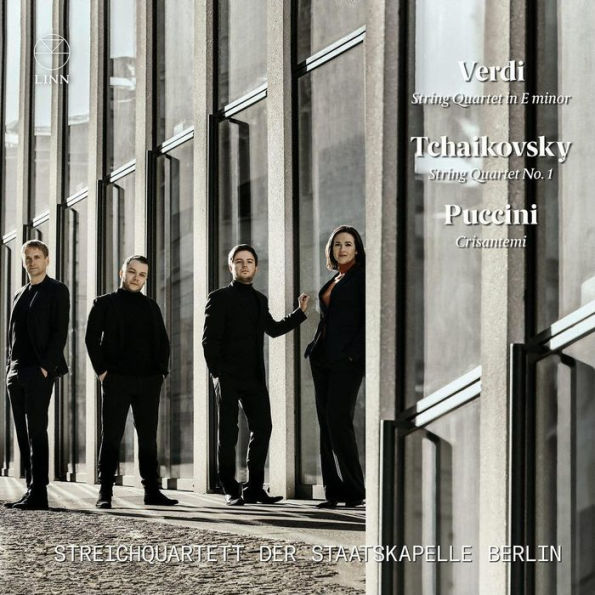 Verdi: String Quartet in E minor; Tchaikovsky: String Quartet No. 1; Puccini: Crisantemi