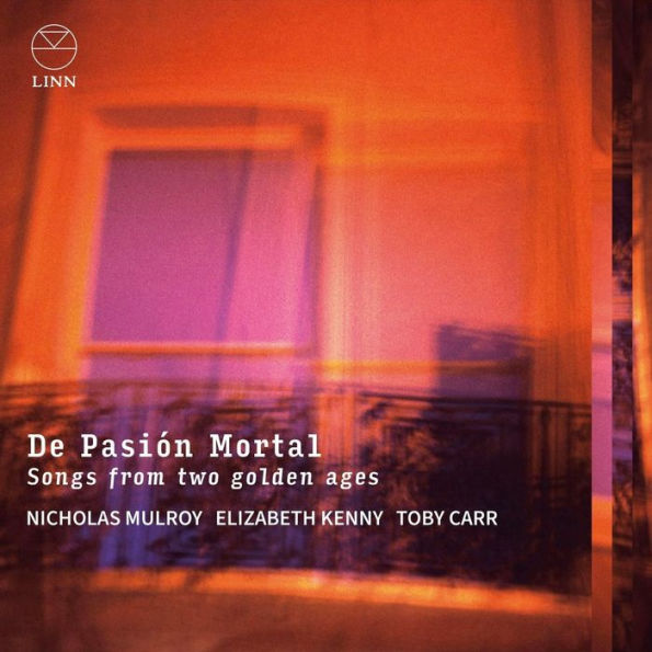 De Pasion Mortal: Songs from the Two Golden Ages