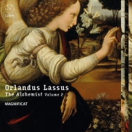 Title: Orlandus Lassus: The Alchemist, Vol. 2, Artist: Magnificat