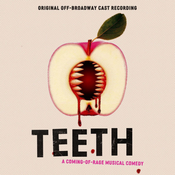 Teeth [Original Off-Broadway Cast Recording]
