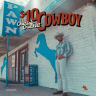 Title: $10 Cowboy, Artist: Charley Crockett