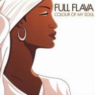 Title: Colour of My Soul, Artist: Full Flava
