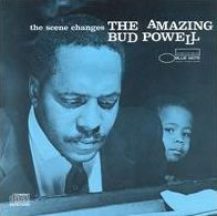 The Scene Changes (The Amazing Bud Powell, Vol. 5)