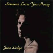 Title: Someone Loves You Honey, Artist: June Lodge