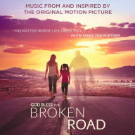 Title: God Bless the Broken Road [Original Motion Picture Soundtrack], Artist: 