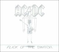 Title: Flick of the Switch, Artist: AC/DC