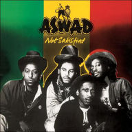 Title: Not Satisfied, Artist: Aswad