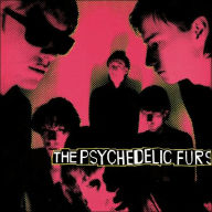 Title: Psychedelic Furs [Expanded], Artist: The Psychedelic Furs