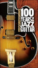 Progressions: 100 Years of Jazz Guitar