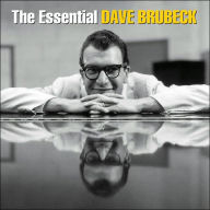 Title: The Essential Dave Brubeck, Artist: Dave Brubeck