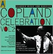 Title: A Copland Celebration Vol. 2, Artist: Copland / Nyp / Julliard String Quartet
