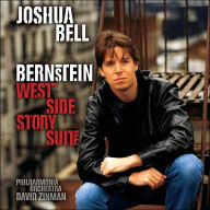 Title: Bernstein: West Side Story Suite, Artist: Bell,Joshua / Bernstein / Pao / Zinman