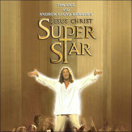 Title: Jesus Christ Superstar (The New Stage Production Soundtrack), Artist: Jesus Christ Superstar / London Revival Cast