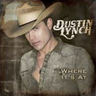 Title: Where It's At, Artist: Dustin Lynch