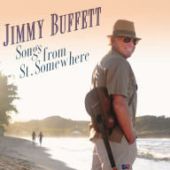 Title: Songs From St. Somewhere, Artist: Jimmy Buffett