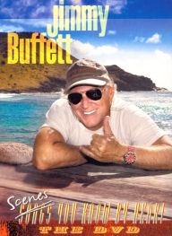 Title: Jimmy Buffet: Scenes You Know By Heart