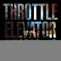 Throttle Elevator Music IV