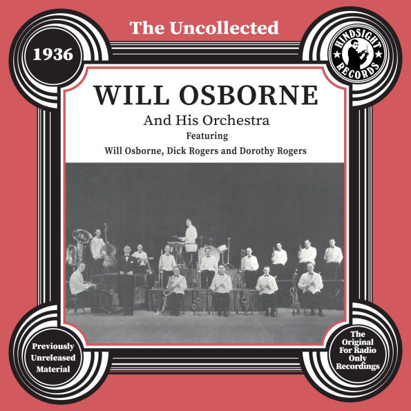 The Uncollected Will Osborne & His Orchestra (1936)
