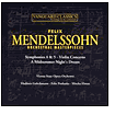 Title: Mendelssohn: Orchestral Masterpieces, Artist: Vienna State Opera Orchestra