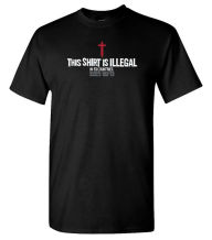 Title: This Shirt is Illegal-Largel T-Shirt-Black 100% Pre-Shrunk Cotton