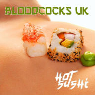 Title: Hot Sushi, Artist: Bloodcocks UK