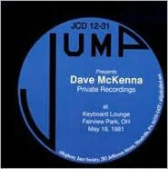 Title: Private Recordings: At Keyboard Lounge Fairview Park Oh May 19, 1981, Artist: Dave McKenna