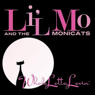 Title: Whole Lotta Lovin', Artist: Lil Mo & the Monicats