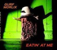 Title: Eatin' at Me, Artist: Gurf Morlix